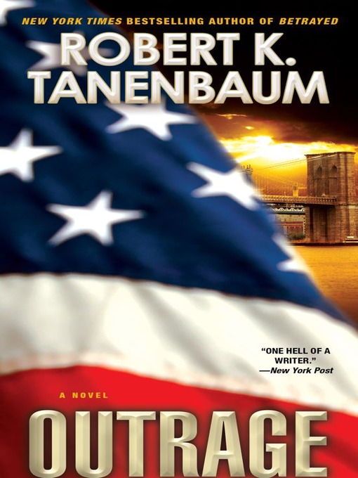 Title details for Outrage by Robert K. Tanenbaum - Available